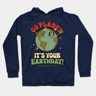 Go Planet It's Your Earth Day Retro Mascot Cute Earth Day Hoodie